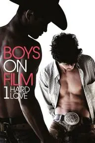 Boys on Film 1: Hard Love_peliplat