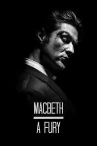 Macbeth: A Fury_peliplat
