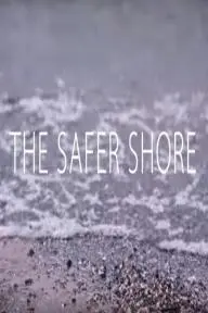 The Safer Shore_peliplat