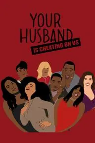 Your Husband Is Cheating on Us_peliplat