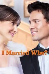 I Married Who?_peliplat