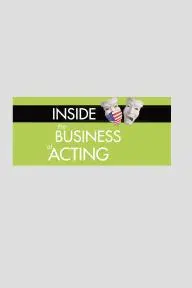 Inside the Business of Acting_peliplat