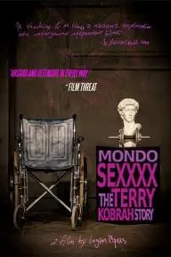 Mondo Sexxxx: The Terry Kobrah Story_peliplat