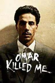 Omar Killed Me_peliplat