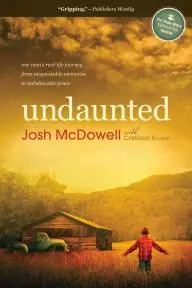 Undaunted... The Early Life of Josh McDowell_peliplat