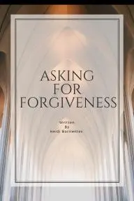 Asking for Forgiveness_peliplat
