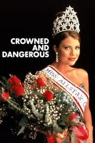 Crowned and Dangerous_peliplat