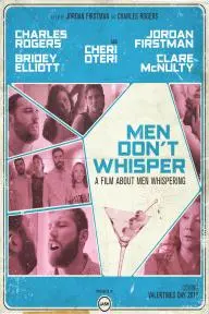Men Don't Whisper_peliplat