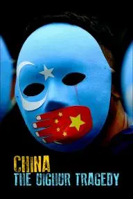 China: The Uyghur Drama_peliplat