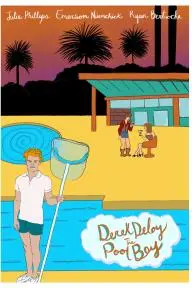 Derek Deloy the Pool Boy_peliplat