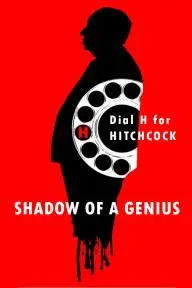 Hitchcock: Shadow of a Genius_peliplat