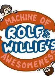 Rolf and Willie's Machine of Awesomeness_peliplat
