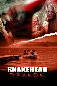Snakehead Terror_peliplat