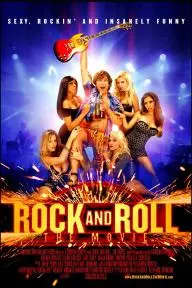Rock and Roll: The Movie_peliplat
