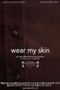 Wear My Skin_peliplat