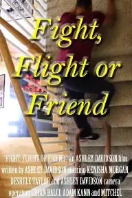 Fight, Flight or Friend_peliplat