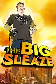 The Big Sleaze_peliplat