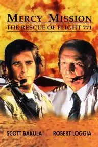 Mercy Mission: The Rescue of Flight 771_peliplat