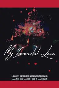 My Immortal Love_peliplat