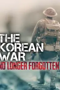 The Korean War: No Longer Forgotten_peliplat