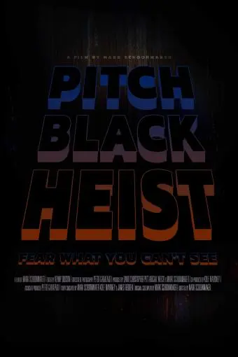 Pitch Black Heist_peliplat