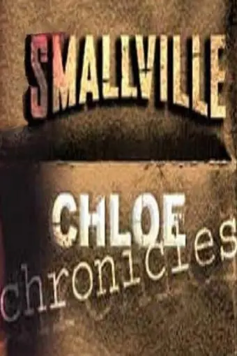 Chloe Chronicles Smallville_peliplat