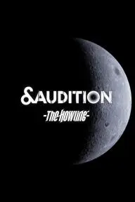 &Audition - The Howling_peliplat
