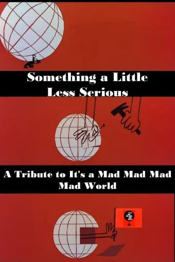 Something a Little Less Serious: A Tribute to 'It's a Mad Mad Mad Mad World'_peliplat