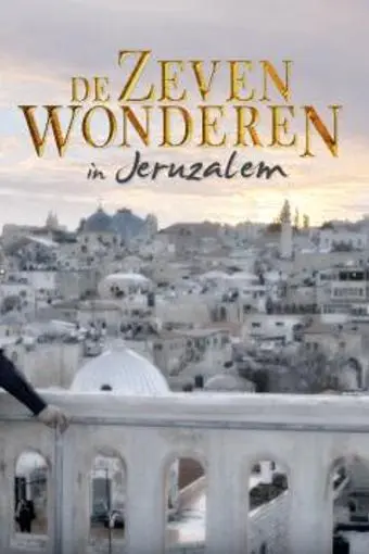 De zeven wonderen in Jeruzalem_peliplat