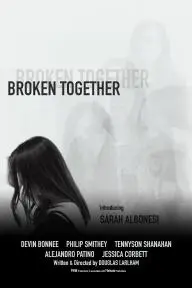 Broken Together_peliplat