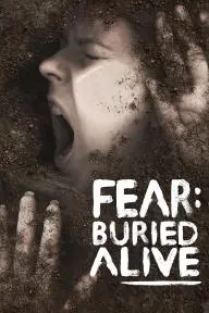 Fear: Buried Alive_peliplat