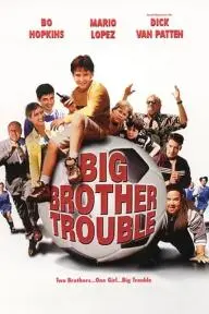 Big Brother Trouble_peliplat