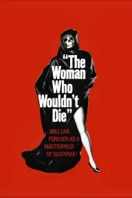 The Woman Who Wouldn't Die_peliplat
