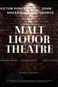 Malt Liquor Theatre_peliplat