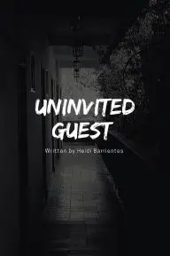Uninvited Guest_peliplat