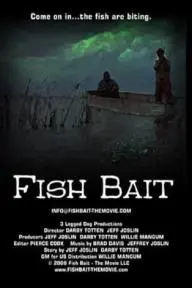 Fish Bait: The Movie_peliplat