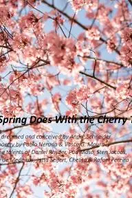 What Spring Does with the Cherry Trees_peliplat