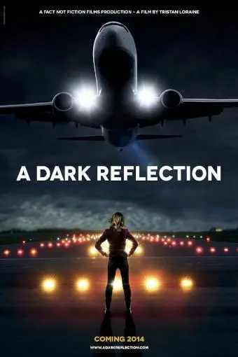 A Dark Reflection_peliplat