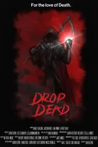 Drop Dead_peliplat