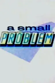 A Small Problem_peliplat