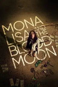 Mona Lisa and the Blood Moon_peliplat