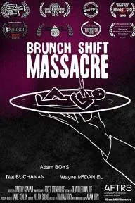 Brunch Shift Massacre_peliplat