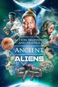 Traveling the Stars: Action Bronson and Friends Watch Ancient Aliens_peliplat