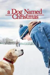 A Dog Named Christmas_peliplat