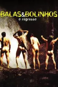 Balas & Bolinhos - O Regresso_peliplat