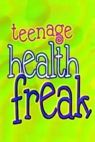 Teenage Health Freak_peliplat