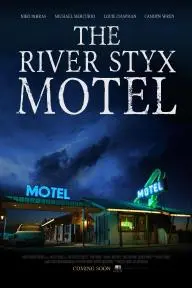 The River Styx Motel_peliplat