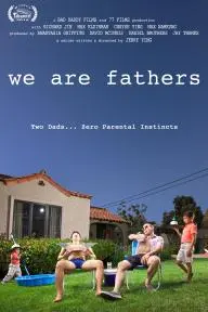 We Are Fathers_peliplat