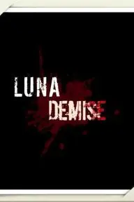 Luna Demise_peliplat