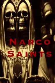 Narco Saints_peliplat